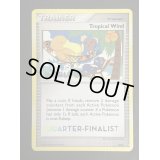 〔状態B〕トロピカルウインド(2008/英語版/QUARTER-FINALIST)【P】{DP25}